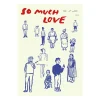 Paper Collective So Much Love poster, 50x70 cm< Posters